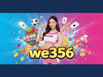 we356 สล็อต